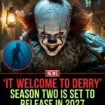 IT: Welcome to Derry Season 2 is officially set to release in 2027. The nightmare isn’t over yet, Derry still has stories to tell, and the wait just makes what’s coming feel even bigger and darker.